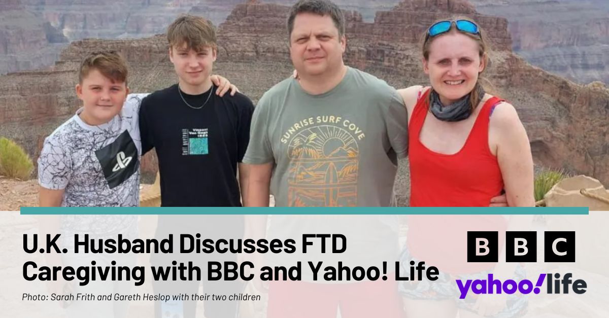 U.K. Man Discusses FTD Caregiving with BBC and Yahoo! Life | AFTD